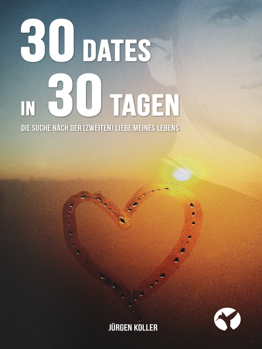 Title details for 30 Dates in 30 Tagen by Jürgen Koller - Available